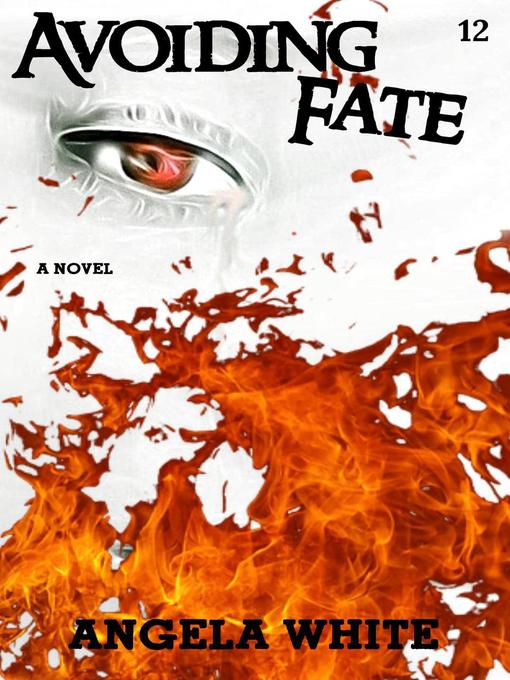 Title details for Avoiding Fate by Angela White - Available